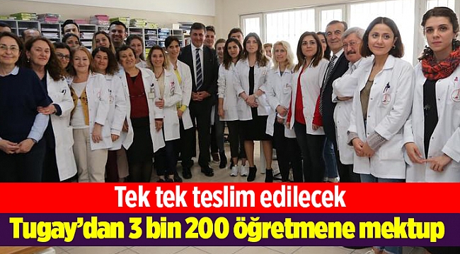 Başkan Tugay’dan 3 bin 200 öğretmene mektup