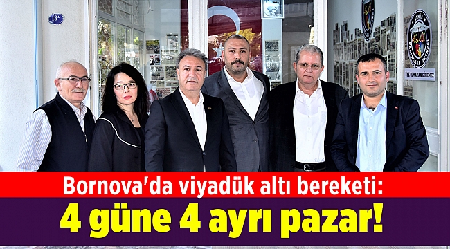 Bornova'da viyadük altı bereketi: 4 güne 4 ayrı pazar!
