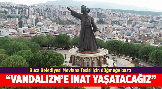 Buca Belediyesi Mevlana Tesisi için düğmeğe bastı