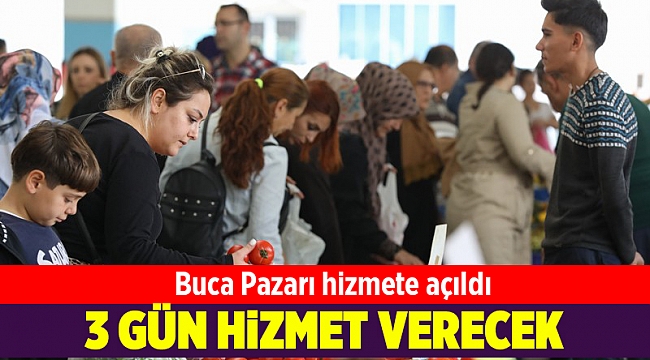 Buca Pazarı hizmete açıldı