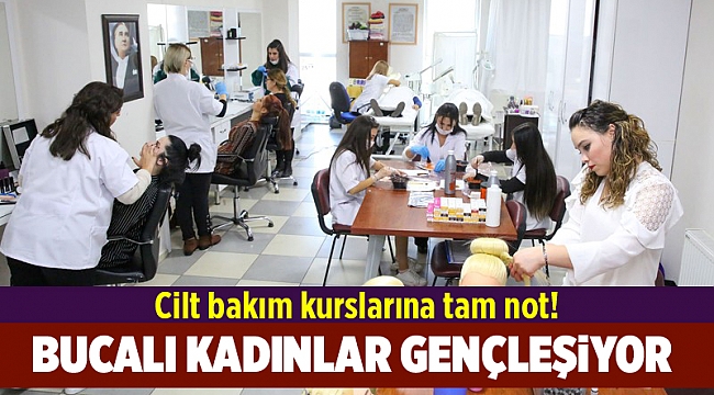 Bucalı kadınlar kurslarda gençleşiyor