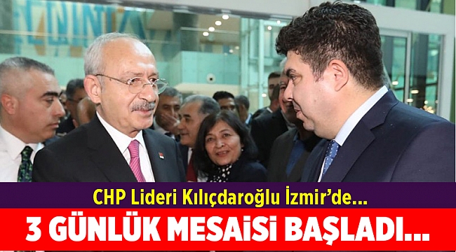 CHP Lideri Kılıçdaroğlu İzmir’de...