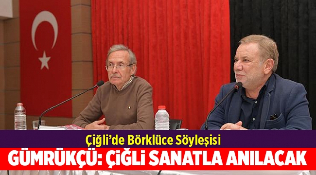 Çiğli’de Börklüce Söyleşisi