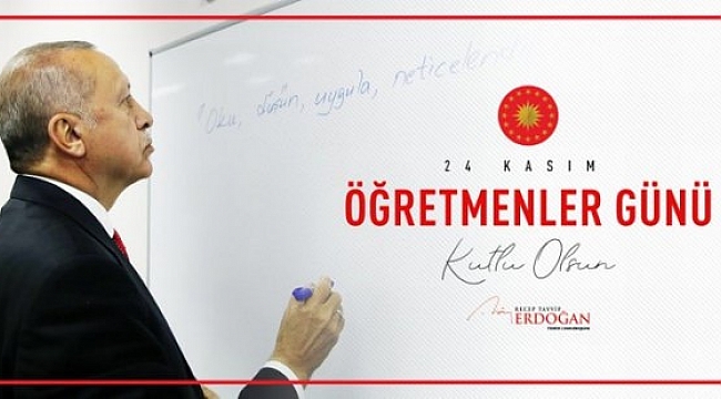 Erdoğan'dan 24 Kasım Öğretmenler Günü paylaşımı