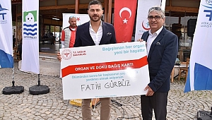 Foça Belediye Başkanı Fatih Gürbüz, organ bağışı gönüllüsü oldu