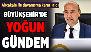 İzmir Büyükşehir Belediyesi Akçakale ile dayanışma kararı aldı