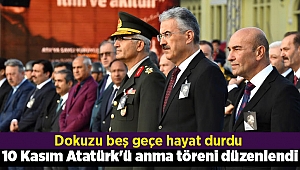 İzmir' de 10 Kasım Atatürk'ü anma töreni düzenlendi