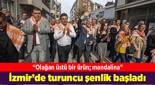 İzmir’de turuncu şenlik başladı
