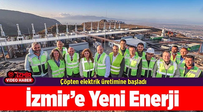 İzmir’e yeni Enerji