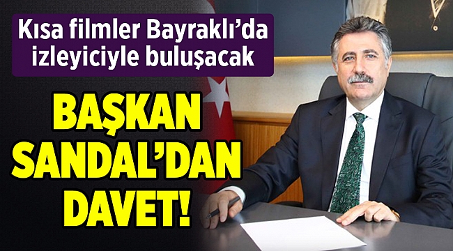 Kısa filmler Bayraklı’da izleyiciyle buluşacak