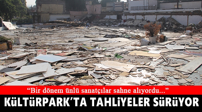 Kültürpark’ta tahliyeler sürüyor