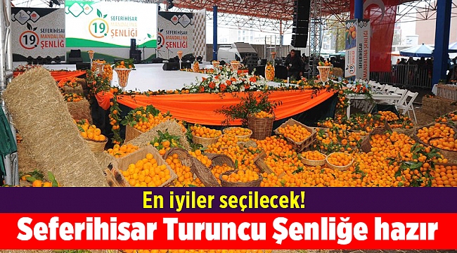 Seferihisar Turuncu Şenliğe hazır