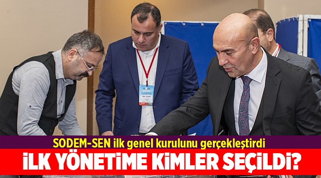 SODEMSEN ve SODEM Yönetim Kurulu Başkanı Tunç Soyer oldu