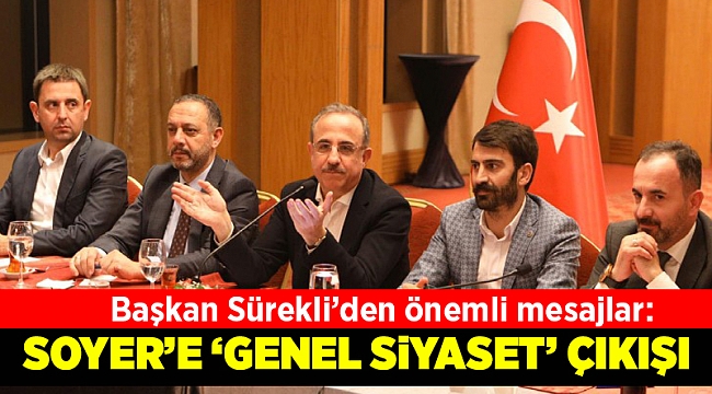 Sürekli'den Başkan Soyer'e 'genel siyaset' çıkışı