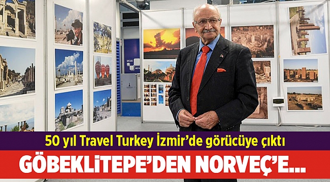 50 yıl Travel Turkey İzmir’de görücüye çıktı