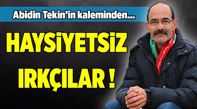 Abidin Tekin'in kaleminden...