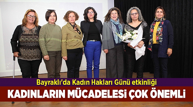 Bayraklı'da Kadın Hakları Günü etkinliği
