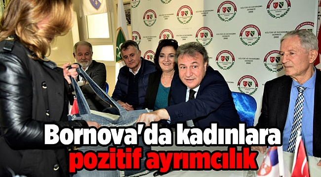 Bornova'da kadınlara pozitif ayrımcılık