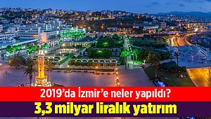Büyükşehir'den İzmir’e 3,3 milyar liralık yatırım