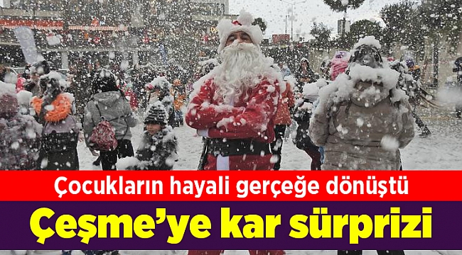 Çeşme’ye kar sürprizi