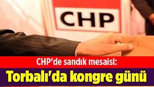 CHP'de sandık mesaisi: Torbalı'da kongre günü