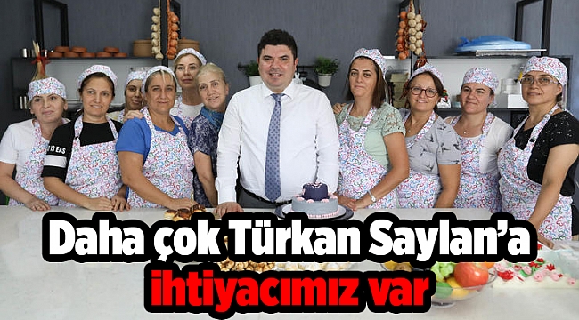 Daha çok Türkan Saylan’a ihtiyacımız var