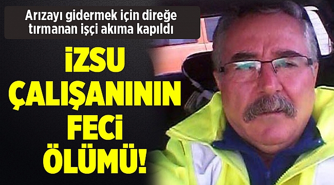 Elektrik akımına kapılan işçi hayatını kaybetti