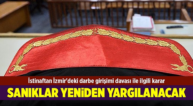 İstinaftan İzmir'deki darbe girişimi davası ile ilgili karar