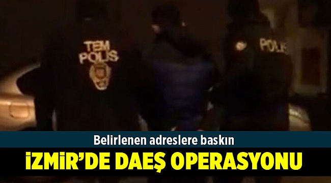 İzmir&#039;de DEAŞ operasyonu: 12 gözaltı kararı