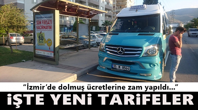 İzmir&#039;de dolmuş fiyatlarına zam yapıldı