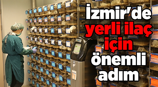 İzmir'de yerli ilaç için önemli adım