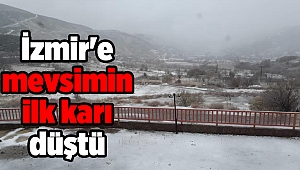 İzmir'e mevsimin ilk karı düştü