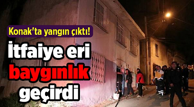 İzmir Konak'ta yangın çıktı! İtfaiye eri baygınlık geçirdi