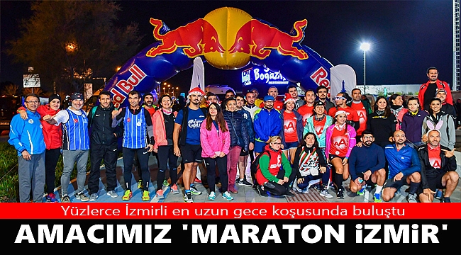 İzmirliler en uzun gecede koştu