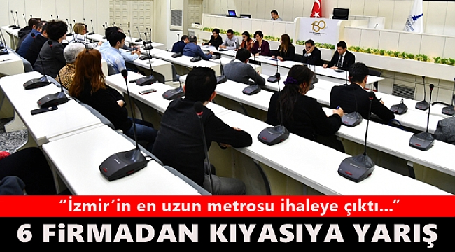 Karabağlar Metrosu’nun ihalesi için 6 firma yarıştı