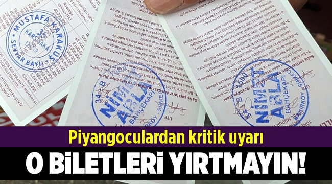 'Milli Piyango biletini yırtmayın' uyarısı