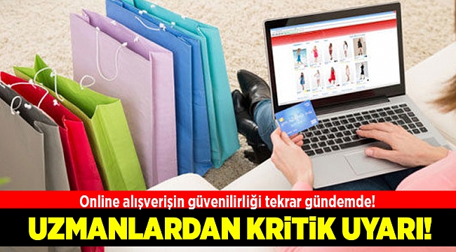 Online alışverişte &#039;güvenlik&#039; uyarısı