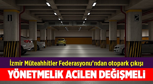 Otopark yönetmeliği acilen değişmeli!