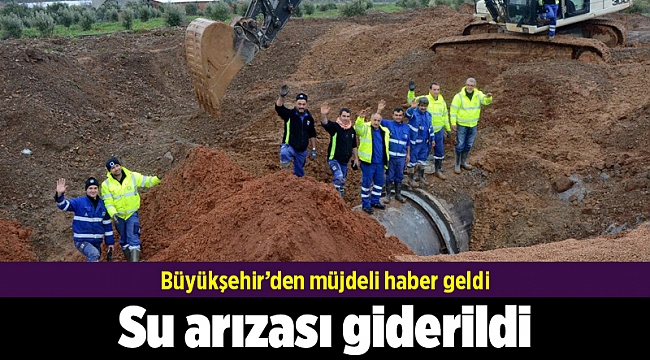 Su arızası giderildi