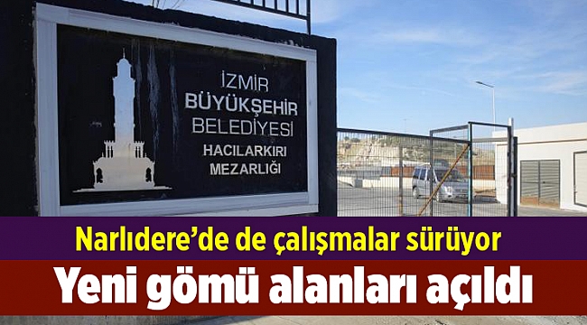 Torbalı ve Bornova’da yeni gömü alanları açıldı