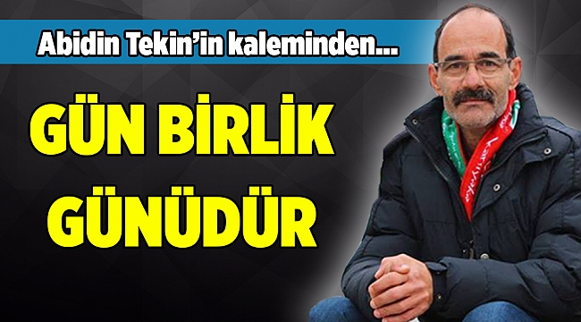 Abidin Tekin'in kaleminden...