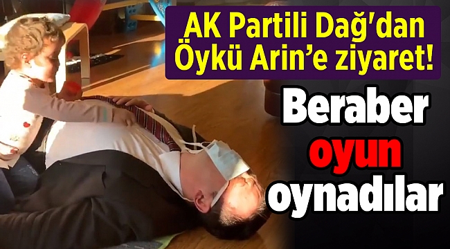 AK Partili Dağ'dan Öykü Arin’e ziyaret! Beraber oyun oynadılar