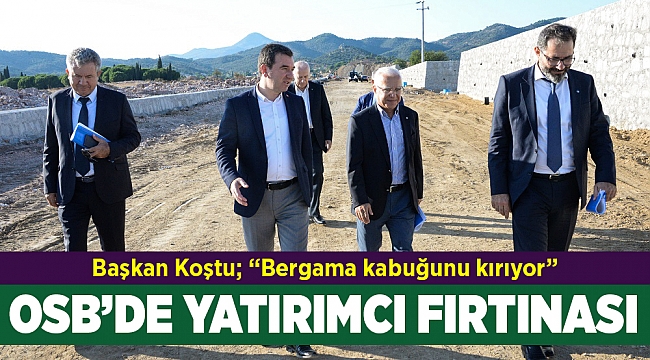 Bergama yatırımcıların yıldızı oldu