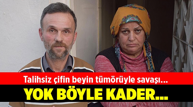 Beyin tümörüyle mücadele eden çift  yardım bekliyor