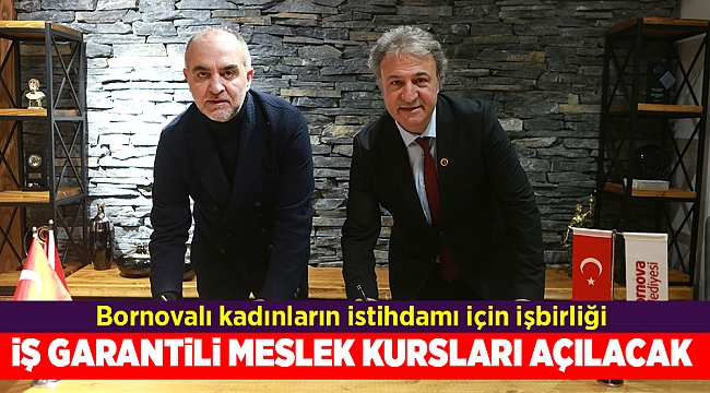 Bornovalı kadınların istihdamı için işbirliği