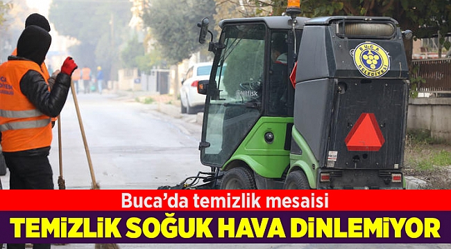 Buca’da dur durak bilmeyen temizlik mesaisi