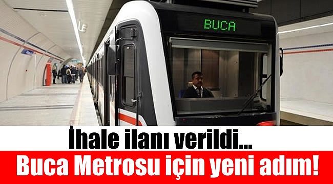 Buca Metrosu için  ihale ilanı verildi