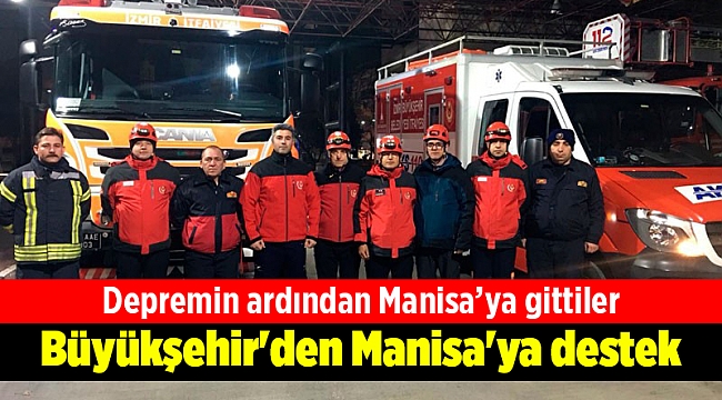 Büyükşehir'den Manisa'ya destek