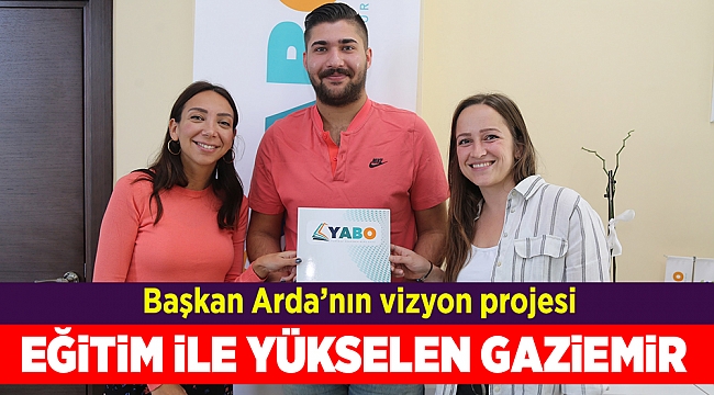 Gaziemir Belediye Başkanı Halil Arda’nın vizyon projesi