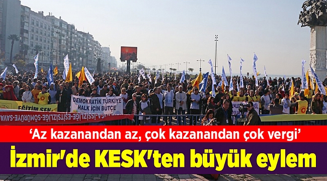 İzmir'de KESK'ten büyük eylem